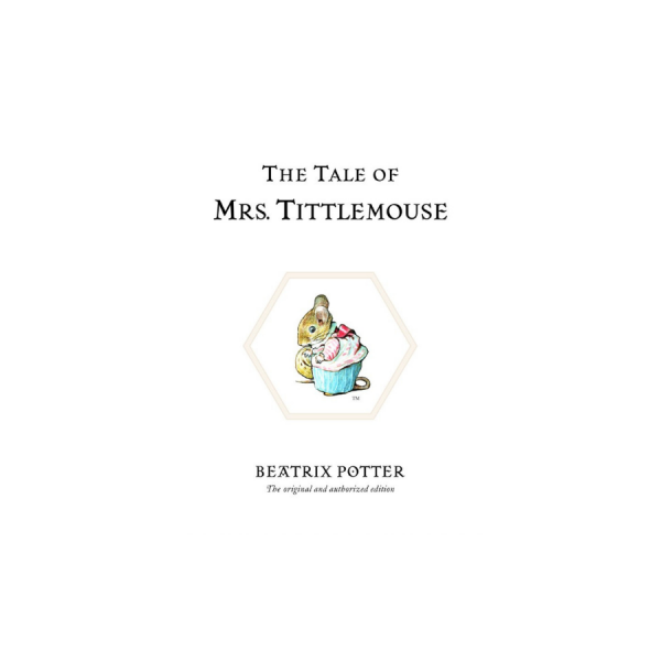 Classic Tales Book 11 - The Tale of Mrs. Tittlemouse