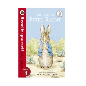 The Tale Of Peter Rabbit- Read It Yourself With Ladybird Level 1