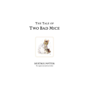 Classic Tales Book 5 - The Tale of Two Bad Mice