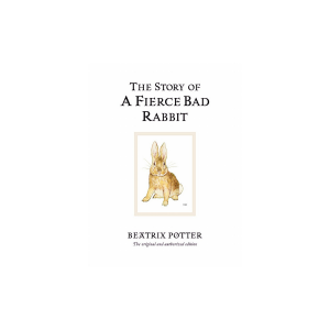 Classic Tales Book 20 - The Story of A Fierce Bad Rabbit
