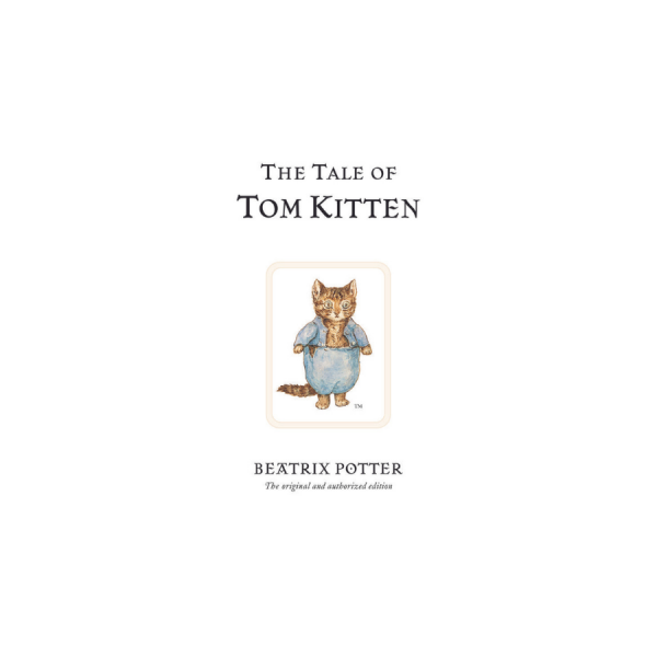 Classic Tales Book 8 - The Tale of Tom Kitten