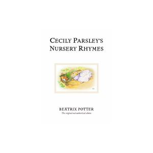 Classic Tales Book 23 - Cecily Parsley's Nursery Rhymes