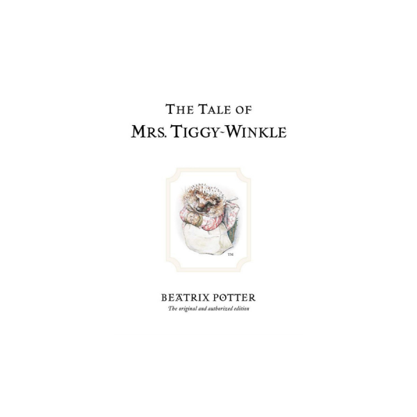 Classic Tales Book 6 - The Tale of Mrs. Tiggy-Winkle