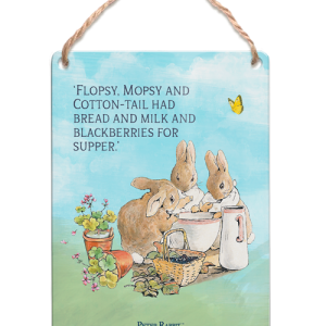 The Original Metal Sign Co - Flopsy, Mopsy and Cotton-Tail had....
