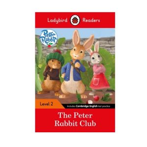 Peter Rabbit - The Peter Rabbit Club, Ladybird Readers Level 2